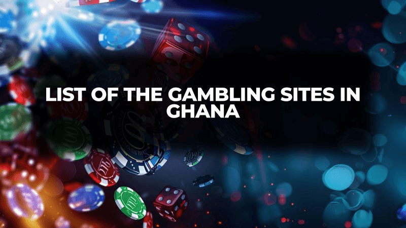 List-of-the-Gambling-Sites-in-Ghana